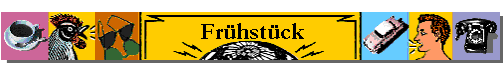 Fr�hst�ck
