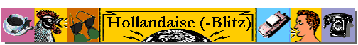 Hollandaise (-Blitz)